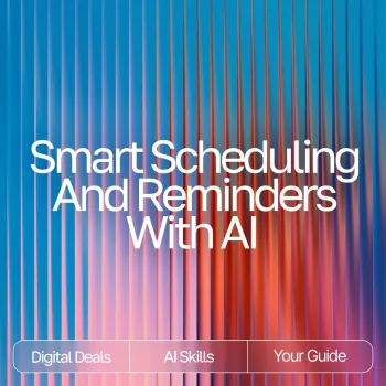 AI Scheduling & Reminders: Build a Calendar You Trust