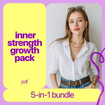 Inner Strength Growth Pack: 5-in-1 Confidence Bundle