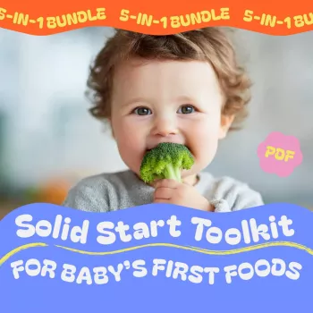 Solid Start Toolkit: First Foods Plan & Safety Checklists