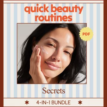 Quick Beauty Routines That Work: 4-Step Skincare
