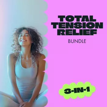 3-Step Muscle Relaxation Bundle for Total Tension Relief